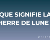 que signifie la pierre de lune ?