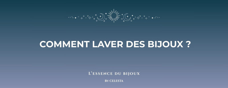 Comment Laver des Bijoux
