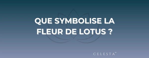 Que Symbolise la Fleur de Lotus ?
