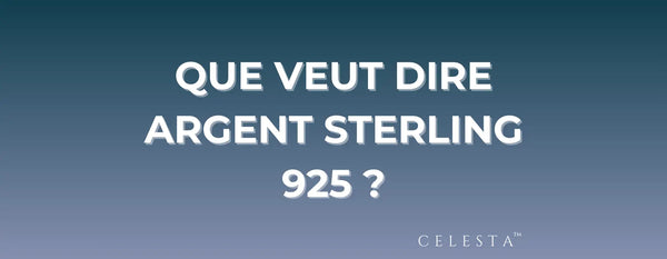 Que veut dire Argent 925 ?